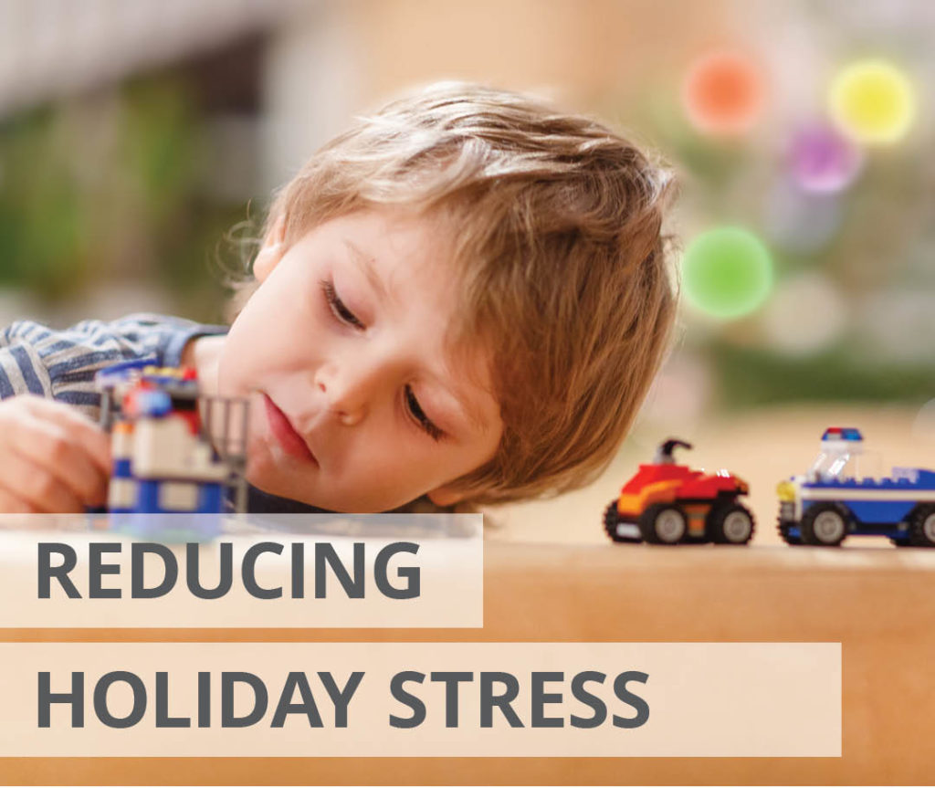 Reducing Holiday Stress for Families of Children with Autism