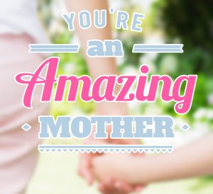 autism-resources-you're-an-amazing-mother-text
