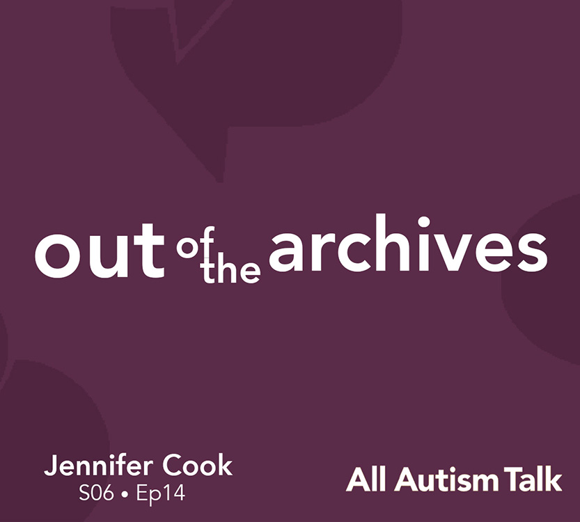 Out of the Archives: Female Life on the Spectrum with Jennifer Cook